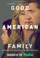 Хорошая американская семья смотреть онлайн сериал 1 сезон
