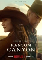 Каньон Рэнсом смотреть онлайн сериал 1 сезон