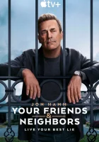 Друзья и соседи смотреть онлайн сериал 1 сезон