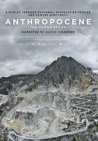  Антропоцен: Эпоха людей смотреть онлайн (2018) 