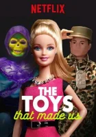  Игрушки, которые сделали нас смотреть онлайн сериал 1-3 сезон 