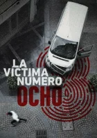  Жертва номер 8 смотреть онлайн сериал 1 сезон 