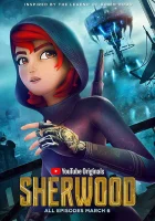  Шервуд смотреть онлайн мультсериал 1 сезон 