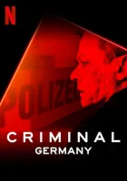  Преступник: Германия смотреть онлайн сериал 1 сезон 