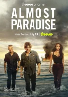  Почти рай смотреть онлайн сериал 1-2 сезон 