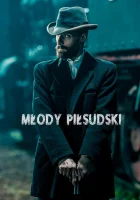  Молодой Пилсудский смотреть онлайн сериал 1 сезон 