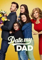  Как женить папу смотреть онлайн сериал 1 сезон 