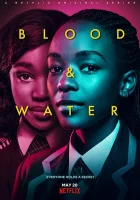  Кровь и вода смотреть онлайн сериал 1-2 сезон 