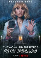  Женщина в доме напротив девушки в окне смотреть онлайн сериал 1 сезон 