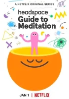  Headspace: руководство по медитации смотреть онлайн мультсериал 1 сезон 