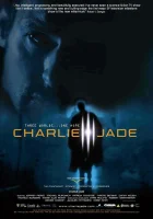  Чарли Джейд смотреть онлайн сериал 1 сезон 