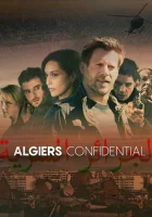  Секреты Алжира смотреть онлайн сериал 1 сезон 