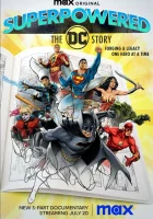  Суперсилы: История DC смотреть онлайн сериал 1 сезон 