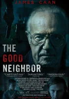  Хороший сосед смотреть онлайн (2016) 