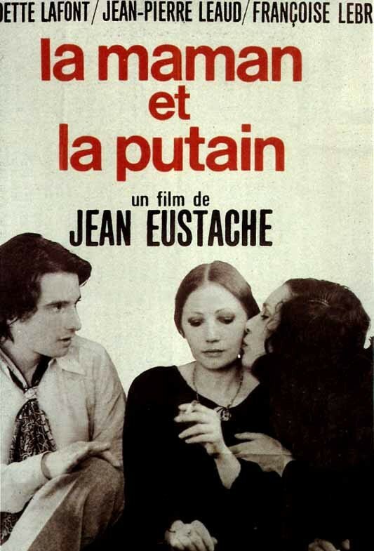  Мамочка и шлюха смотреть онлайн (1973) 